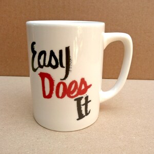 Easy Does It Ceramic Mug