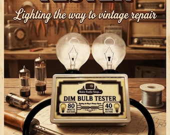 Dim Bulb Tester Current Limiter for antique radios, amplifiers and vintage electronics