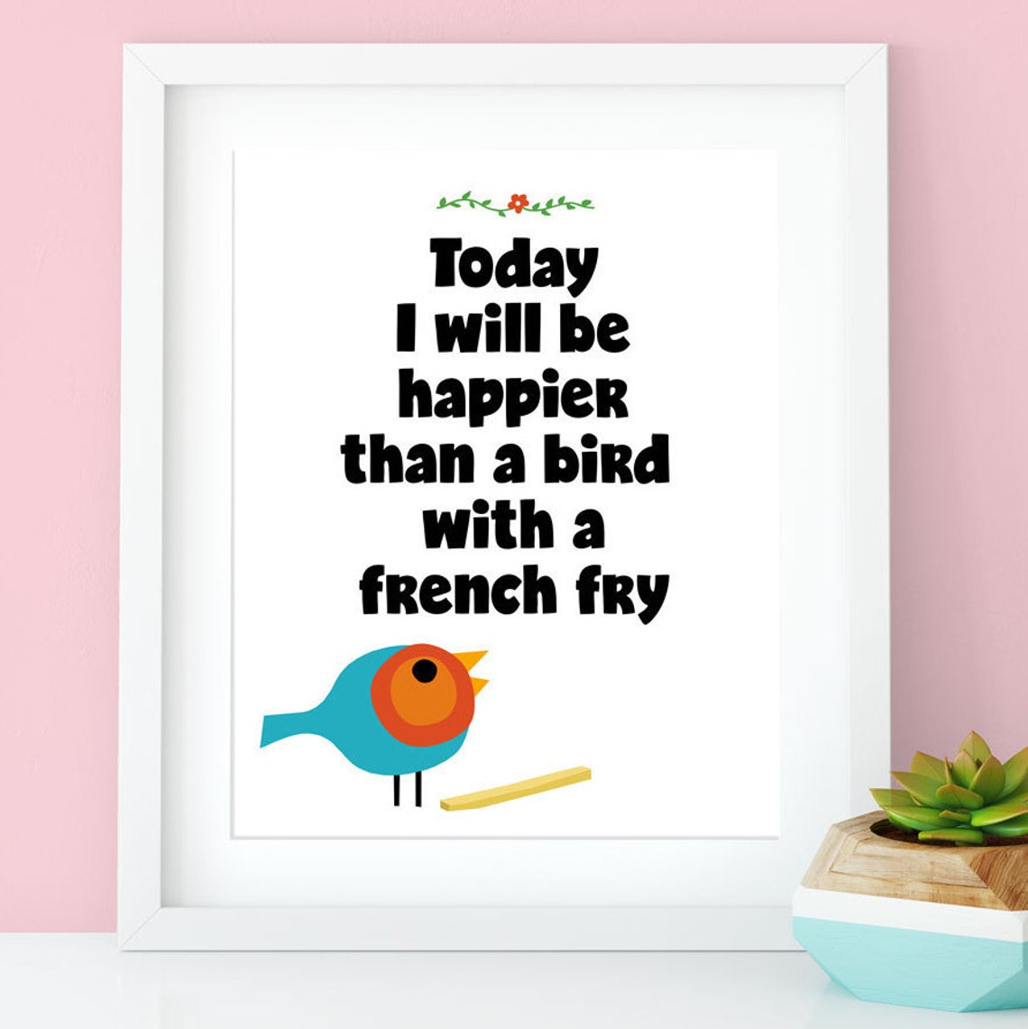 Happier Than a Bird With a French Fry Digital Art Print - Etsy