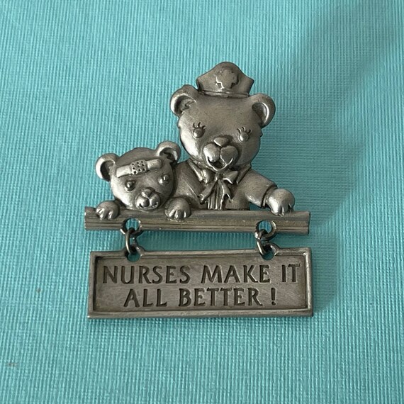 Vintage pewter nurse pin, Nurses make it all bett… - image 2