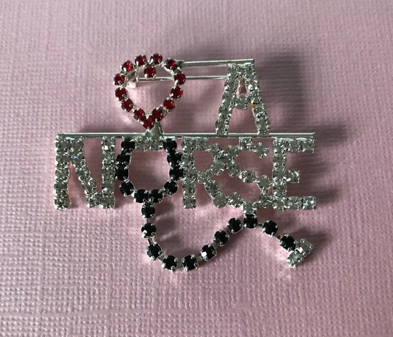 Vintage rhinestone nurse pin, love a nurse pin, nu