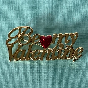 Vintage Be my Valentine brooch, Valentine&#39;s brooch, gold Valentine&#39;s pin, Be My Valentine jewelry Valentine&#39;s Gifts, Be my Valentine jewelry