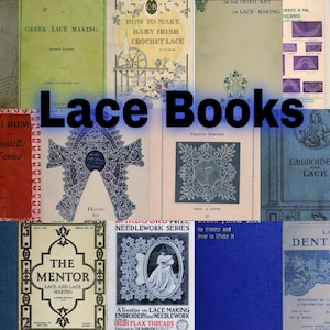Peut inclure: Un collage de couvertures de livres anciens présentant des titres tels que Greek Lace Making, How to Make Baby Irish Crochet Lace et The Mentor Lace and Lace Making, affichant diverses illustrations de motifs de dentelle et de broderie.