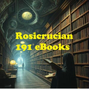 Op de afbeelding: Een afbeelding van een bibliotheek met de tekst "Rosicrucian 191 eBooks" in het geel. De bibliotheek heeft hoge boekenkasten vol boeken. Een persoon in een donkere jurk leest een boek. De scène is zwak verlicht met een hemels plafond.