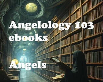 Angelology Angels Lucifer Gabriel - Book of Enoch -  103 Vintage eBooks *download*
