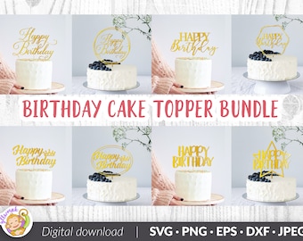 Happy Birthday Cake Topper SVG Bundle (Digital Download)