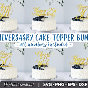 Happy Anniversary Cake Topper Bundle - All numbers included svg | Happy Anniversary SVG, Cheers to 40 years, Cake topper PNG, DXF Download