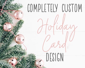 Printable CUSTOM Design Photo Christmas Card Your Design Customizable Family Card Calligraphy Christmas Card Handlettered Holiday Cards