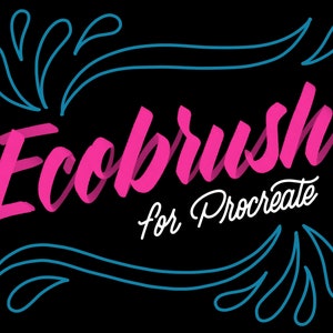 May include: A pink and white logo with the text "Ecobrush for Procreate" surrounded by blue stylized water droplets.