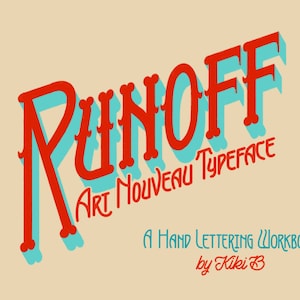 Runoff Lettering Runoff Art Nouveau Typeface - Hand Lettering Workbook by Kiki B - Etsy