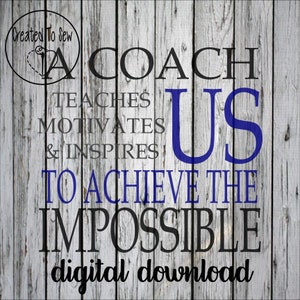 All About A Coach SVG and PNG File Instant Digital Download For Hockey Baseball Basketball Sports Coach For Cricut Cutters To Make Gifts