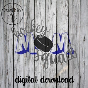 Hockey Mom Squad SVG File Instant Digital Download For Cricut Users For Print Then Cut Apparel Gifts And More