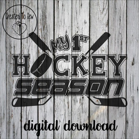 My 1st Hockey Season and Hockey Season Set SVG PNG Digital Cut File For Cricut Created A Baby Gift, Hockey Sign, Body Suit, Door Mats. ETC.