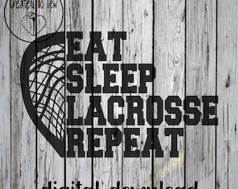 Eat Sleep Lacrosse Repeat Goalies Stick SVG and PNG Digital Instant Download File To Make Lacrosse Creations With A Cricut or Canva