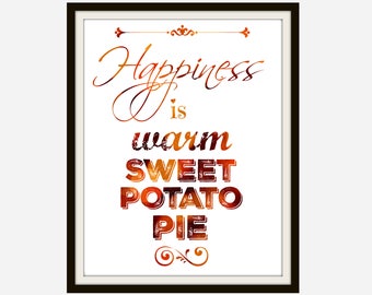 La felicidad es pastel de batata caliente, imprimible de Acción de Gracias, signo de Acción de Gracias, regalo de Acción de Gracias, decoración de Acción de Gracias, imprimibles, impresión de otoño
