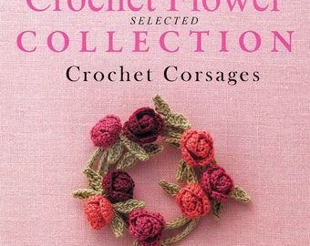 Collection de fleurs au crochet | Asahi | Traduction en anglais | Téléchargement instantané | PDF | EBOOK