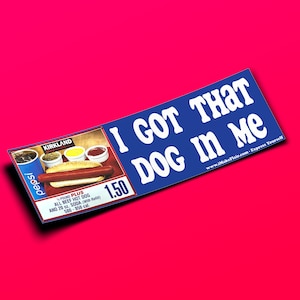 Cane in me - Adesivo per paraurti o magnete 10" x 3" - Impermeabile - Resistente ai raggi UV/graffi