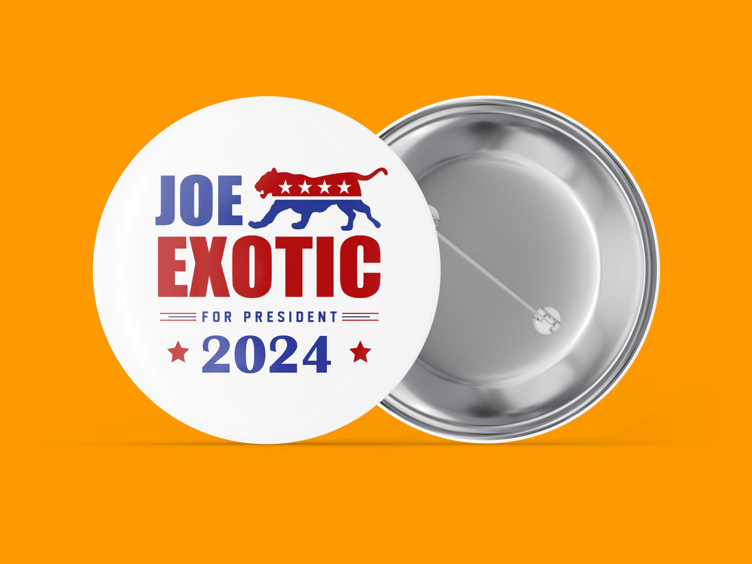 Tiger King Joe Exotic For President 2024 Handmade Pin Back Etsy
