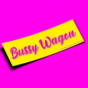 Bussy Wagon - Adesivo paraurti o magnete 10" x 3" - Impermeabile - Resistente ai raggi UV/graffi