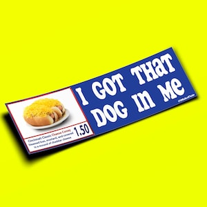 Dog In Me - Cincinnati Edition con Cheese Coney - Adesivo per paraurti o magnete 10" x 3" - Impermeabile - Resistente ai raggi UV/graffi
