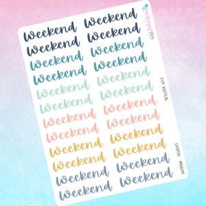 May include: A sheet of stickers with the word "Weekend" repeated 16 times in various pastel colors, including blue, green, pink, and yellow. The stickers are arranged in two columns, with the text "7x9 Vertical" and "Crystal Modern" printed on the right side of the sheet.