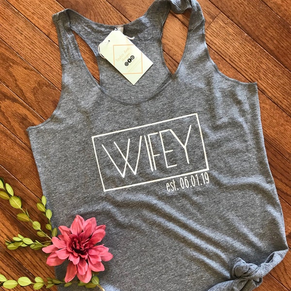 Personalized Wifey Tank Top. Wedding Date. His and Her Tanks. Honeymoon Tanks. Bridal Gift. Workout Shirt. Custom Orders. Women's Fashion.