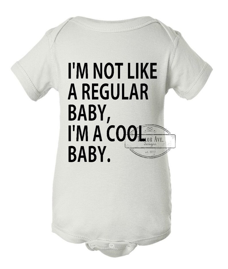 Short Sleeved I/'m a Cool Baby Cute Onesie Creeper Bodysuit Mommy /& Me Funny Movie Onesie I/'m Not Like a Regular Baby Toddler T-Shirt