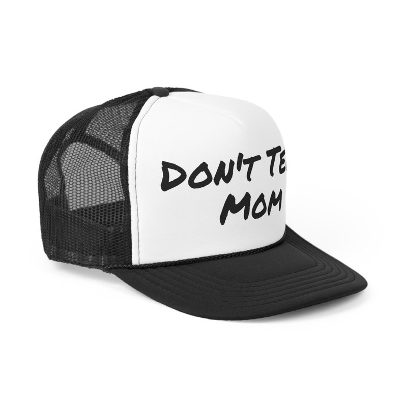 Don't Tell Mom Trucker Caps image 6