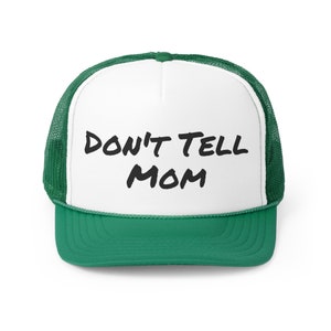 Don't Tell Mom Trucker Caps image 9
