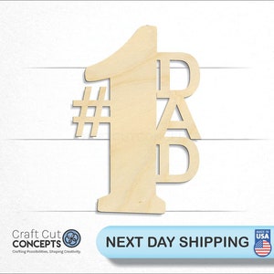Word #1 Dad - Laser Cut Out Unfinished Wood Craft Shape WRD73 Word #1 Dad - Laser Cut Out Unfinished Wood Craft Shape WRD73