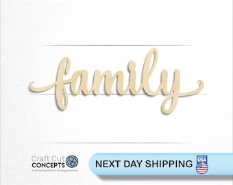 Family - Decorative Swash - Laser Cut Unfinished Wood Sign Script and Letters