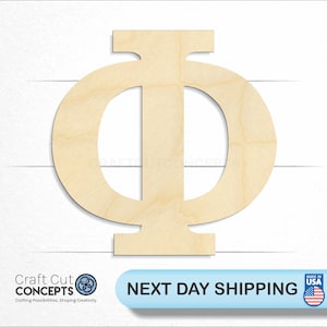 May include: A wooden cutout of the Greek letter Phi. The letter is made of unfinished wood and is ready to be painted or stained.