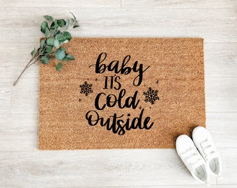 Baby It's Cold Outside Christmas Doormat – Winter Decor - Front Porch Decor - Christmas Decor - Welcome Mat – Outdoor Rug