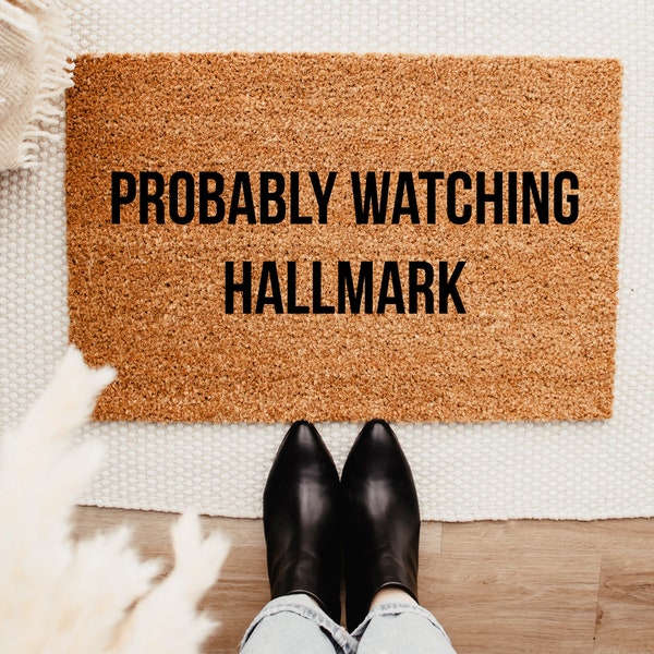 Probably Watching Hallmark Doormat – Fall Decor - Fall Decor – Outdoor Rug – Fall Doormat – Halloween Decor - Thanksgiving Decor