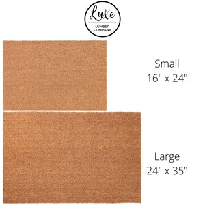 May include: Two brown coir doormats, one measuring 16 inches by 24 inches and the other measuring 24 inches by 35 inches. The mats are made of natural fibers and have a textured surface.