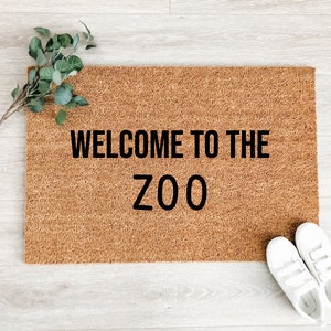 Welcome to the Zoo Doormat – Funny Doormat – Spring Doormat – Front Porch Decor - Welcome Mat - Housewarming Gift