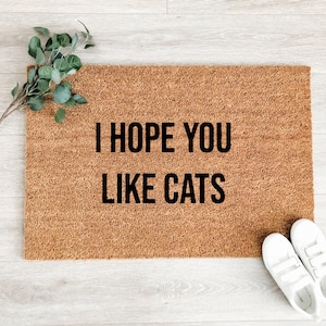 J’espère que vous aimez les chats paillasson – Funny Cat Doormat – Tapis de bienvenue – Paillasson d’été – Funny Pet Doormat - Cadeau de pendaison de crémaillère
