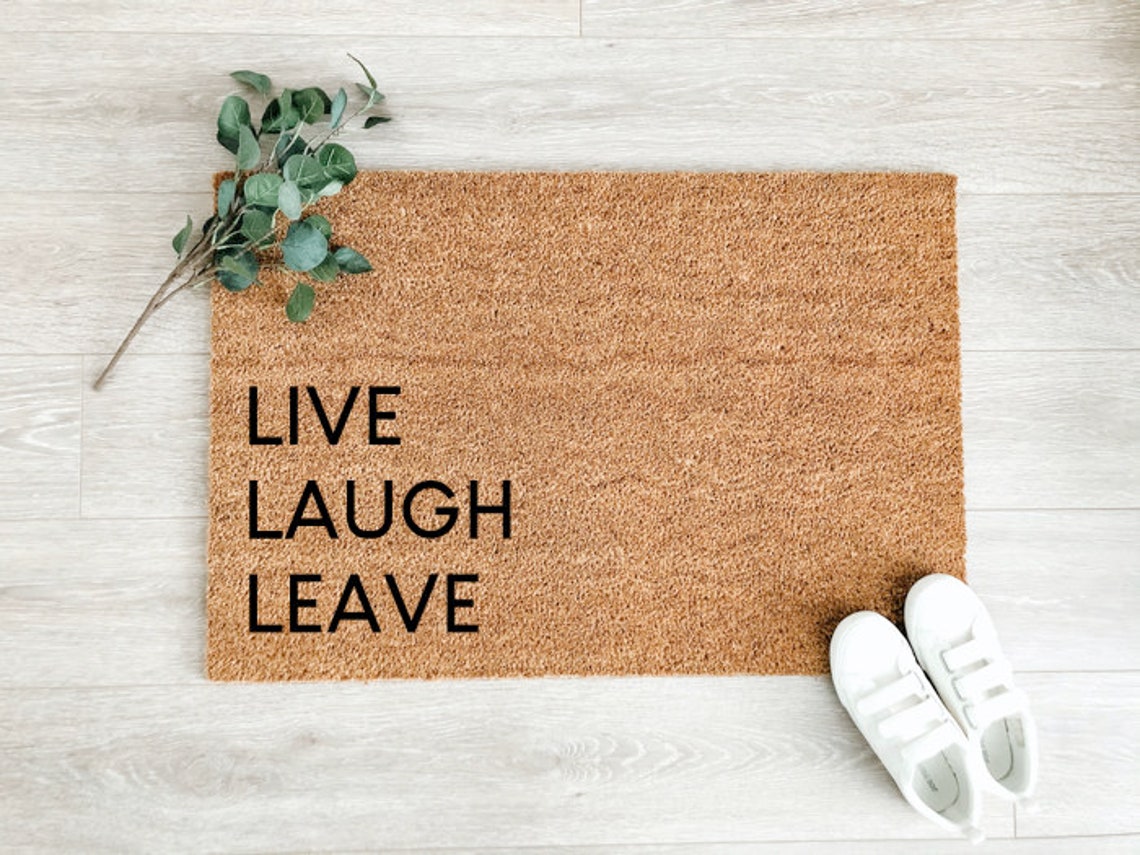 Live Laugh Leave Doormat Funny Doormat Rude Doormat Etsy