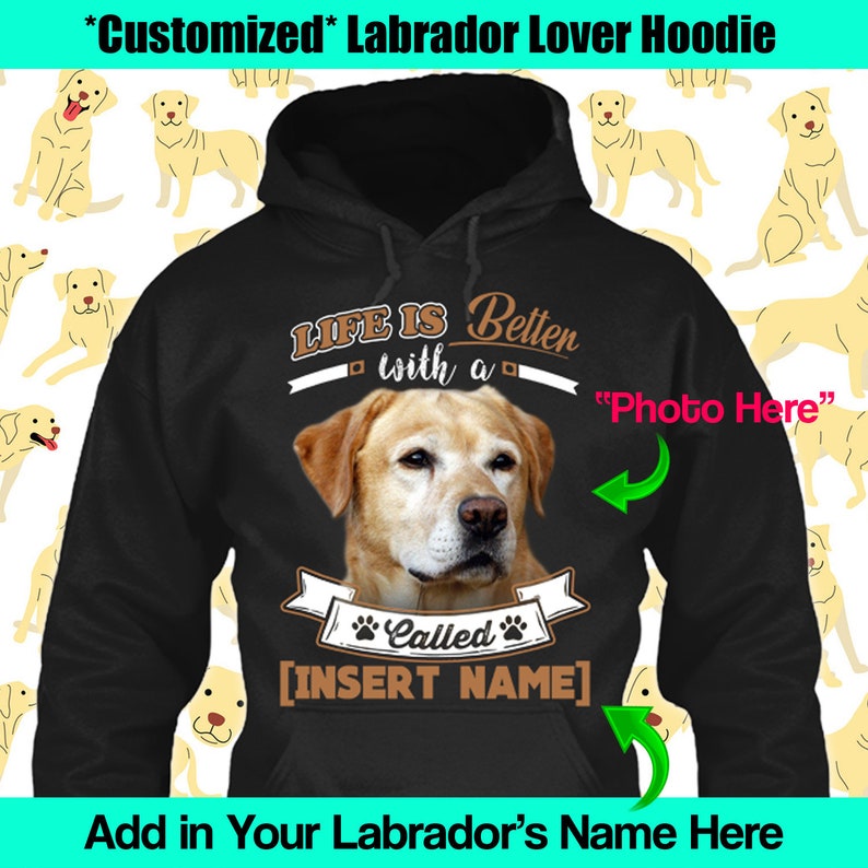 Personalize Labrador Retriever Hoodie Lab Chocolate Yellow Etsy
