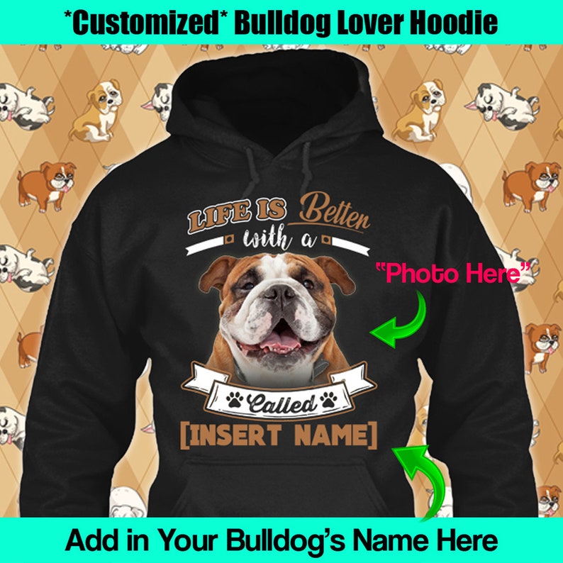Personalized English Bulldog T-Shirt Life Better Custom Unisex Women Mom Dad Kid Personalized English Bulldog T-Shirt Life Better Custom Unisex Women Mom Dad Kid