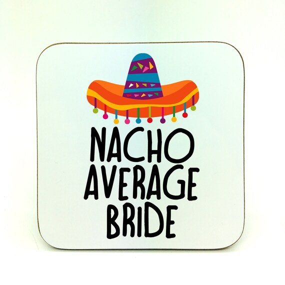 nacho bride