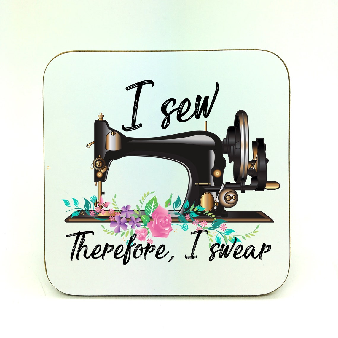 I Sew Therefore I Swear Dressmaker Gift Sewing Coaster Etsy