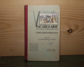 Cahier scolaire français vintage 1932 - Vocabulaire et méthode d'orthographe Gabet & Gillard Librairie Hachette - Cahier de vocabulaire français