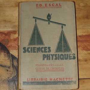Vintage French Science Physics Book 1930s School Book Physique Chimie Enseignement Second Degré Librairie Hachette