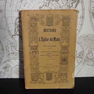 French Christian History Book Histoire de l&#39;Eglise du Mans 1916 Abbé Louis Calendini Catechism Mans Church Book with Illustrations Antique