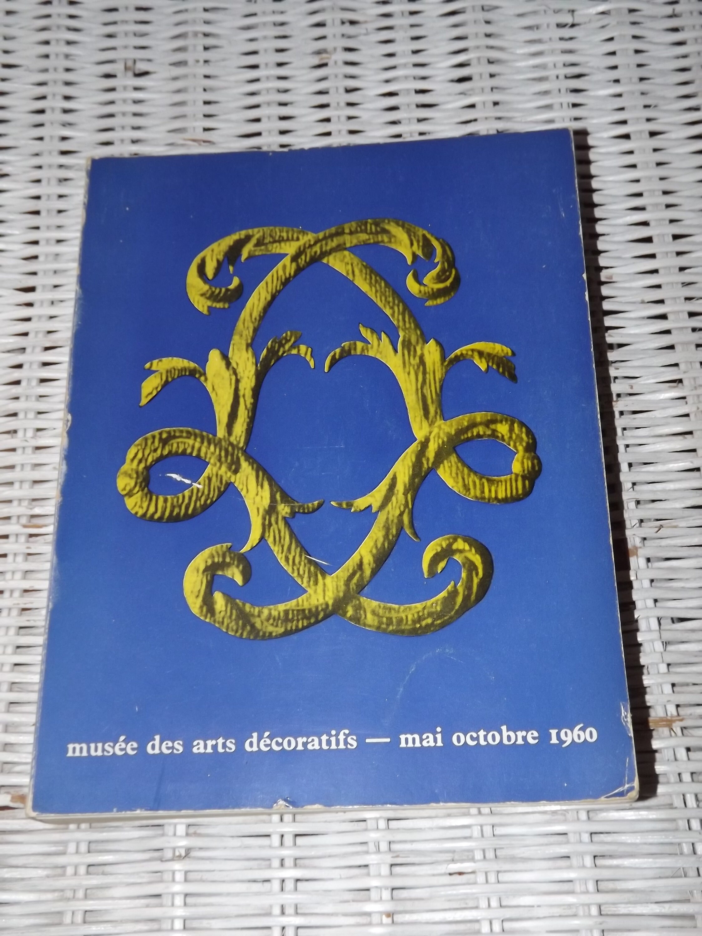 Vintage French Book Musée Des Arts Décoratifs Mai Octobre 1960