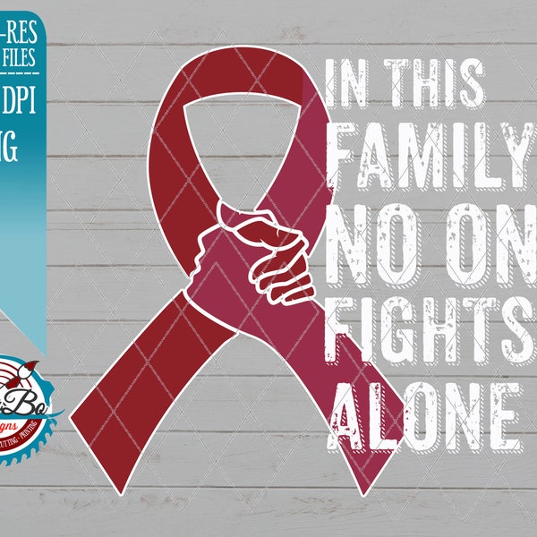 Burgundy In this Family No one Fights Alone clipart Holding Hands Cancer instant download Waterslide Tumbler Sublimation graphics PNG