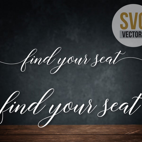 Find your seat SVG, Find your seat sign, Find your seat decal #SVGFILES