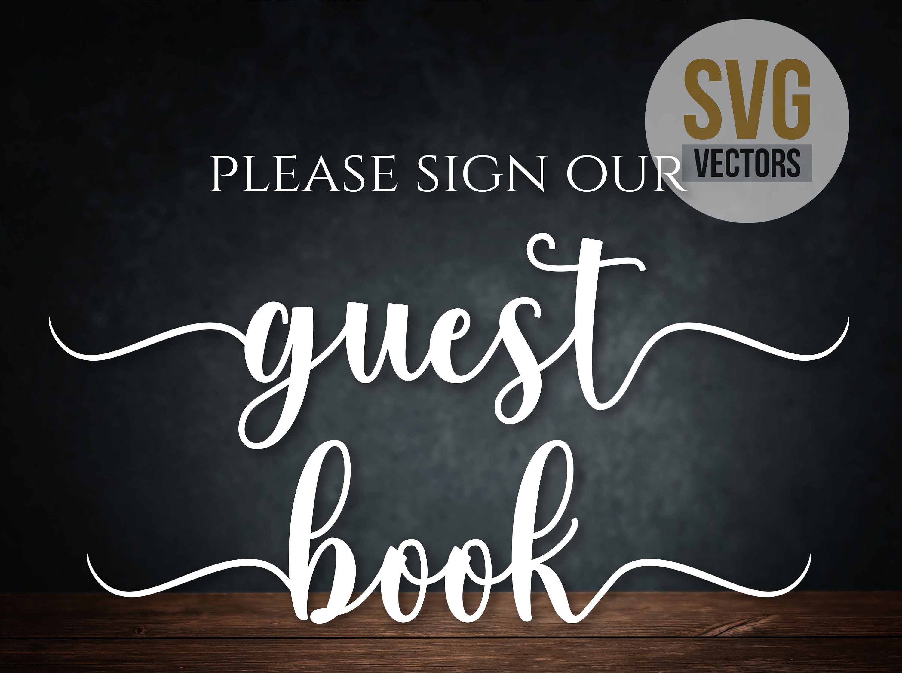 Guest Book SVG Wedding Guest Book Sign Guest Book Vector Etsy