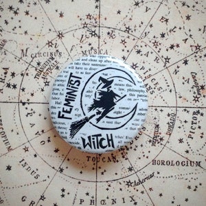Feminist Witch - 32mm Feminist Button Badge / magnet